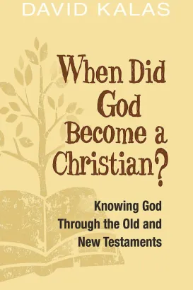 When Did God Become a Christian? | Academicbooks.dk